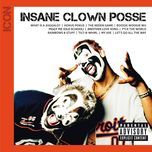 fuck the world - insane clown posse
