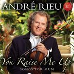 you raise me up - andre rieu