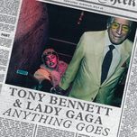 anything goes - tony bennett, lady gaga