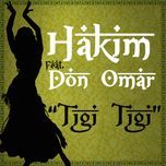 tigi tigi - hakim, don omar