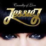 casualty of love - jessie j
