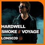 smoke (original club mix) - hardwell