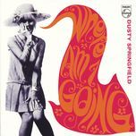 (they long to be) close to you - dusty springfield
