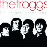 from home - the troggs