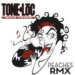wild thing(tez beatbox version) - tone-loc, peaches