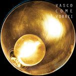 come vorrei - vasco rossi