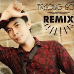 ra gieng anh cuoi em remix - truong son, kim thu