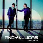 son de amores - andy & lucas, carlos baute