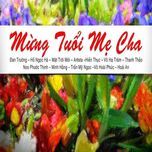 mung tuoi me cha (r&b version) - minh hang