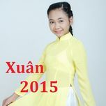 Đón Xuân Này Nhớ Xuân Xưa - Thiên Nhâm | Lời Bài Hát Mới - Nhạc Hay