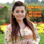 ngay xuan tai ngo - hong quyen, thien quang