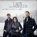 all i want for christmas is you - lady antebellum