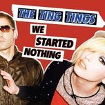that’s not my name - the ting tings