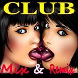 call your girlfriend (kaskade club mix) - robyn