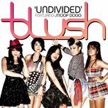 undivided (single version) - blush, snoop dogg