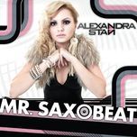 mr. saxobeat (bodybangers remix) - alexandra stan