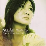 these foolish things - susan wong