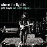 daughters (live) - john mayer