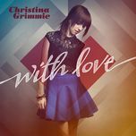 with love - christina grimmie