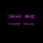 radio - cassie, fabolous