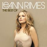 the right kind of wrong  - leann rimes