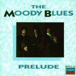 gimme a little something - the moody blues
