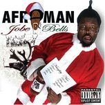 i wish you would roll a new blunt - afroman