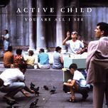 hanging on - active child