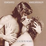 evergreen (love theme) - barbra streisand, kris kristofferson