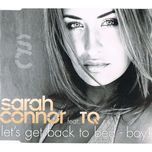 let's get back to bed - boy! (club remix) (main part) - sarah connor