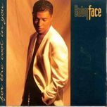 well alright (featured in the columbia motion picture poetic justice) - babyface