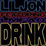 drink (extended version)(clean version) - lmfao, lil jon