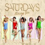 missing you (steve smart club mix) - the saturdays