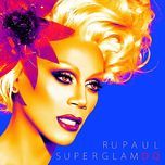 glamazon (gomi tribalistic remix)  - rupaul