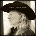 the sound of your memory (with lukas nelson) - willie nelson