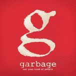 not your kind of people - garbage