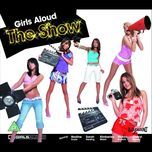 the show (gravitas club mix) - girls aloud