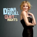 i've grown accustomed to his face - diana krall