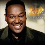 i (who have nothing) (duet with martha wash) - luther vandross