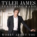 worry about you (steve smart & westfunk remix club edit) - tyler james