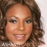 can't stop - ashanti