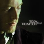 the one i can't have - teddy thompson