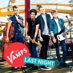 last night (gospel version) - the vamps