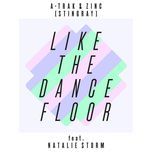 like the dancefloor - a-trak, dj zinc, natalie storm