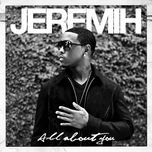 dawn on me - jeremih, 50 cent