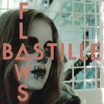 flaws (live from the scala) - bastille