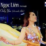 chi minh anh (r&b version) - ngoc lien