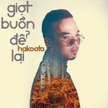 giot buon de lai - hakoota