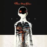 i am machine - three days grace