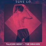 talking body (kream remix) - tove lo